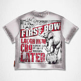 FRD Lough Now Cry Later Tee